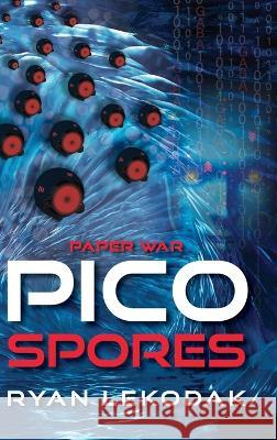 Picospores Ryan Lekodak   9798987974254 Randallvision