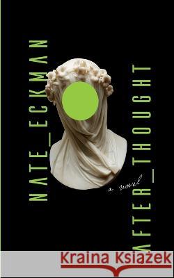 After Thought Nate Eckman   9798987980507