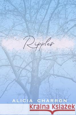 Ripples Alicia Charron   9798988009900 Alicia Charron