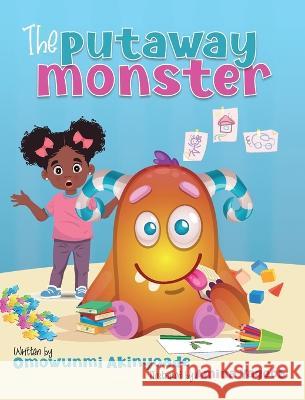 The Putaway Monster Omowunmi Akinyoade Amina Yaqoob  9798988033608