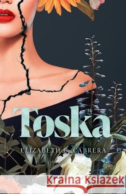 Toska Elizabeth C Cabrera   9798988060024 Elizabeth C. Cabrera