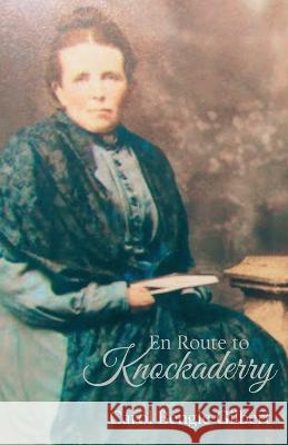 En Route to Knockaderry Carol Bengle Gilbert   9798988105602 Carol Bengle Gilbert