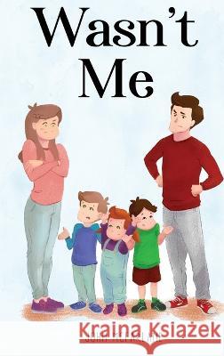 Wasn't Me John McFarlane Kevin Mura  9798988169161 Front Side 360