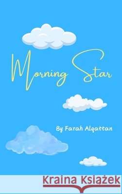 Morning Star Alqattan, Farah 9798988178576