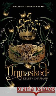 Unmasked Kelsey Chapman   9798988257707 Kelsey Chapman
