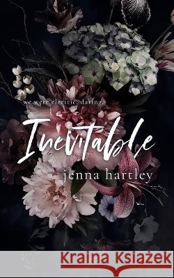 Inevitable Jenna Hartley   9798988272212 Jenna Hartley