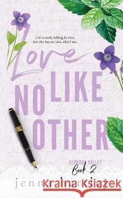 Love Like No Other Jenna Hartley   9798988272236 Jenna Hartley