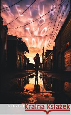 Return to Two Town William Cornwell   9798988289609