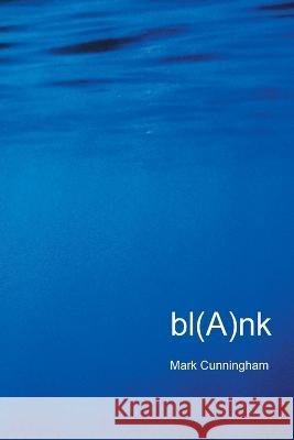 bl(A)nk Mark Cunningham   9798988295716 Mark Cunningham