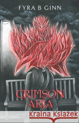 Crimson Aria: Edition 2 Scarlett Paine, Dragon Bound Photography, Fyra B Ginn 9798988313519