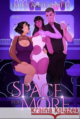 Space for More Emily Antoinette 9798988316145