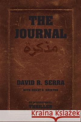 The Journal David R Serra Henry G Brinton  9798988321705