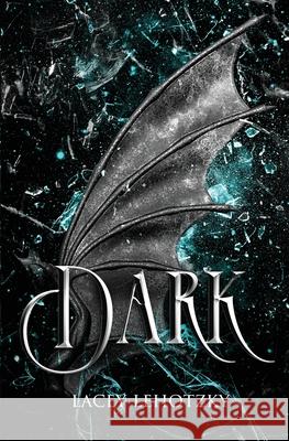 Dark Lacey Lehotzky 9798988362050