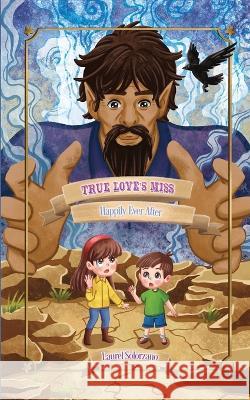 True Love's Miss Laurel Solorzano Qbn Studios  9798988403401 Laurel Solorzano