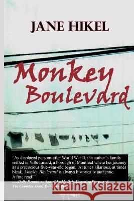 Monkey Boulevard Jane Hikel   9798988417118 Lmpg