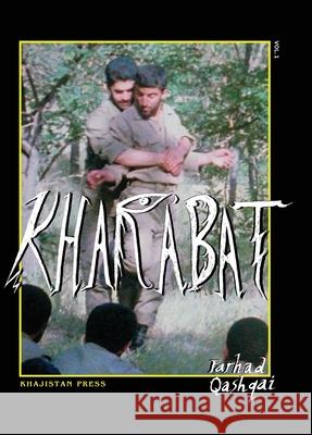 Kharabat Vol. 1 Farhad Qashqai 9798988428060 Khajistan Press