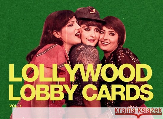 Lollywood Lobby Cards: Vol. 1 Saad Khan 9798988428084