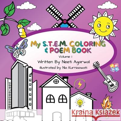 My S.T.E.M Coloring & Poem Book: Volume 1 Neeti Agarwal 9798988499282