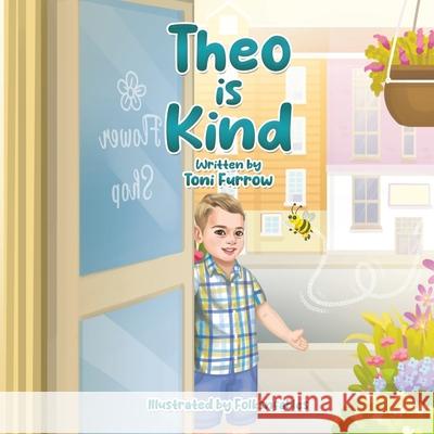 Theo is Kind Folksnfables, Toni Furrow 9798988516224