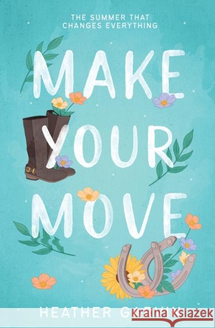 Make Your Move Heather Garvin   9798988529903