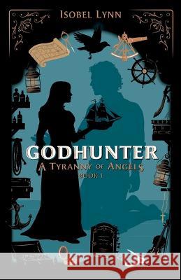 Godhunter Isobel Lynn   9798988530602 Attic Wall Books