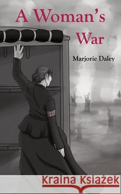A Woman's War Marjorie Daley 9798988565321