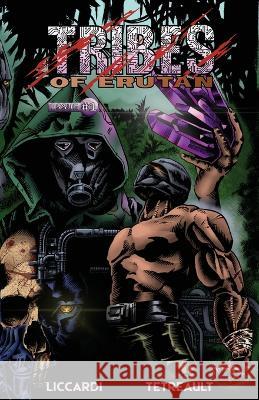 Tribes Of Erutan - Issue#1 Josh Liccardi Shawn Tetreault  9798988615309 151 Productions