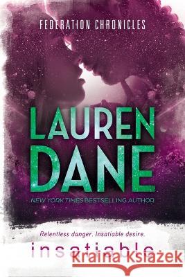 Insatiable Lauren Dane   9798988642442