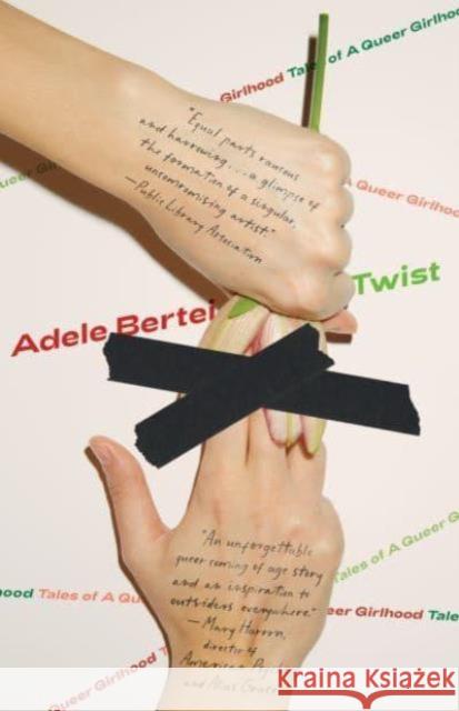 Twist: An American Girl Adele Bertei 9798988670049 ZE Books