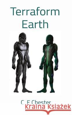 Terraform Earth C E Chester   9798988722717 C E Chester