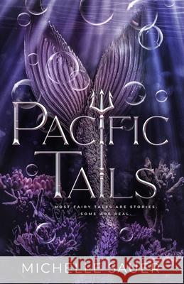 Pacific Tails Michelle Sauer 9798988761334