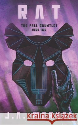 The Fall Gauntlet: Rat J A Merkel 9798988812012