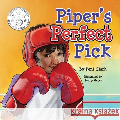 Piper's Perfect Pick Peni Clark, Penny Weber 9798988820987