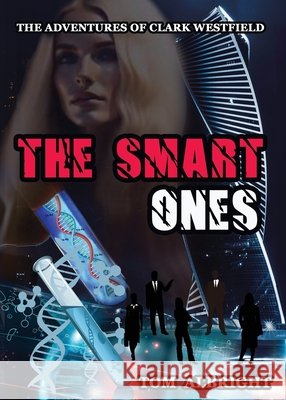The Smart Ones Albright, Tom 9798988822714 Exit 135 Productions
