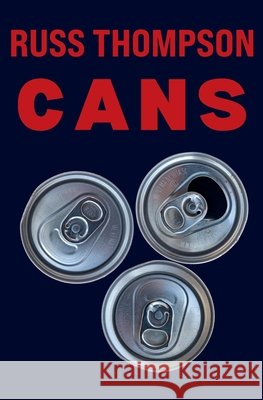 Cans Russ Thompson 9798989065745