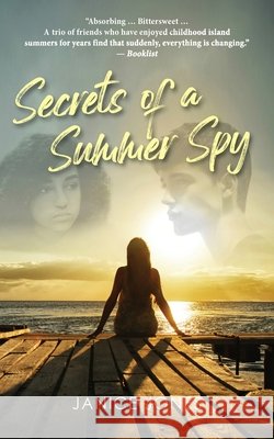 Secrets of a Summer Spy Jones, Janice 9798989097845 Lou-Jan Press