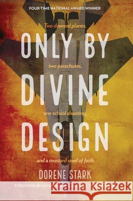 Only By Divine Design Stark, Dorene, Lewis, Michael 9798989107933 Stellar Studio