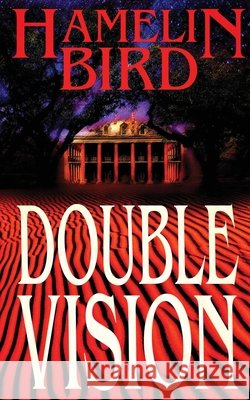 Double Vision Hamelin Bird 9798989198047