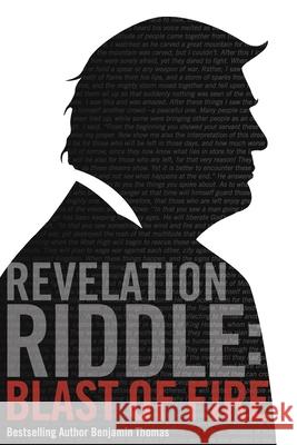Blast of Fire Benjamin Thomas 9798989211562