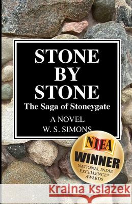 Stone by Stone Wendy S Simons 9798989359448 Ws Simons Books