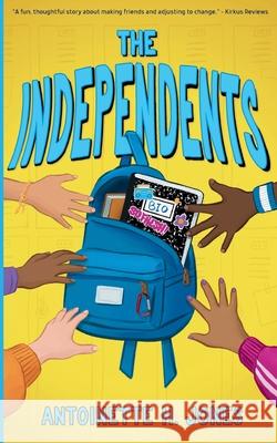 The Independents Antoinette H Jones, Talitha Shipman 9798989394616