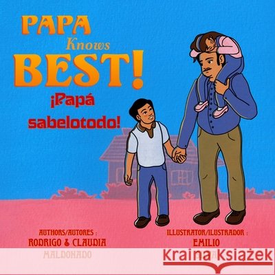 Papa Knows Best! iPapa sabelotodo! Maldonado, Maldonado, Rodrigo 9798989396368