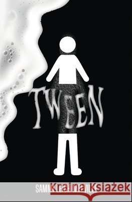 Tween Sammi Leigh Melville 9798989397303