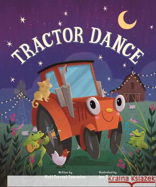 Tractor Dance Matt Forrest Esenwine 9798989403424 Susan Schadt Press, LLC