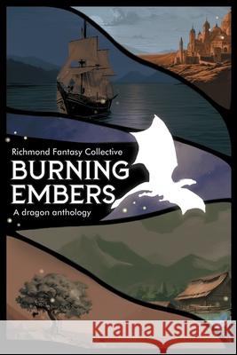 Burning Embers Valerie Brown, Ivy Hamid, Renee Hill 9798989491711