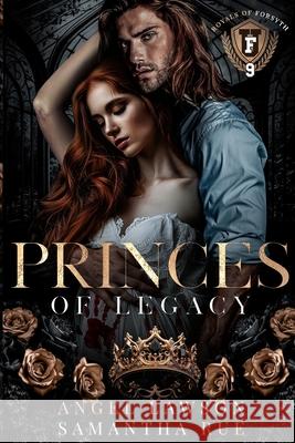 Princes of Legacy Angel Lawson, Samantha Rue 9798989561629