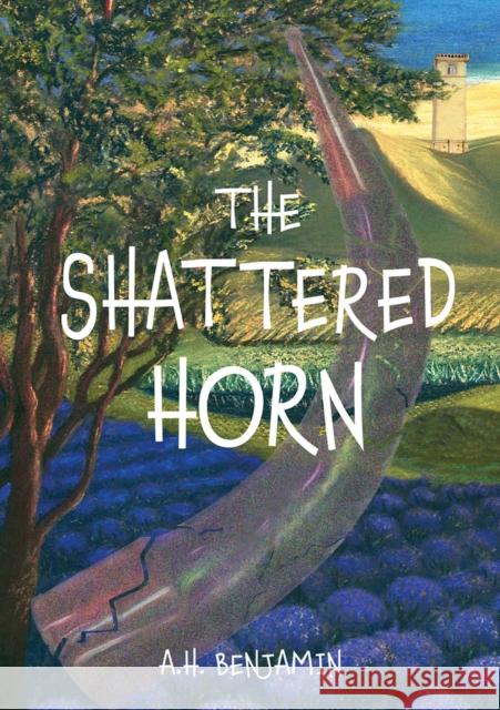 The Shattered Horn A.H. Benjamin 9798989590407