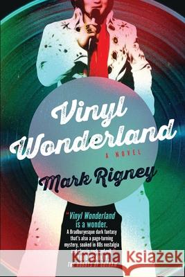 Vinyl Wonderland Mark Rigney 9798989593453