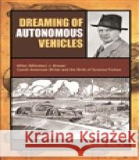 Dreaming of Autonomous Vehicles Jaroslav Olša jr. 9798989630868