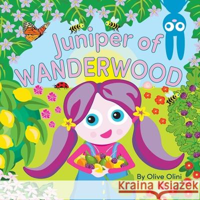 Juniper of Wanderwood Olive Olini, Olive Olini 9798989663019